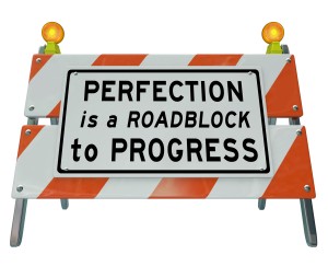 Perfectionism Roadblock Sign 300x254